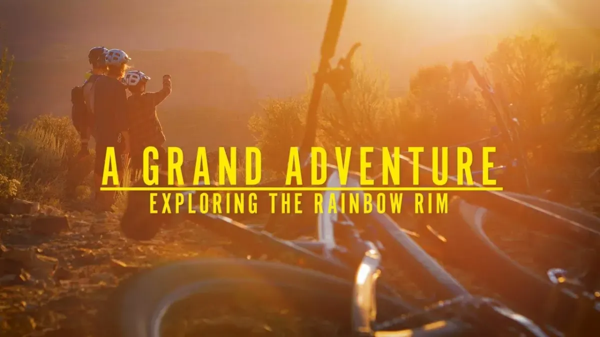 Video: A Grand Adventure - Exploring The Rainbow Rim