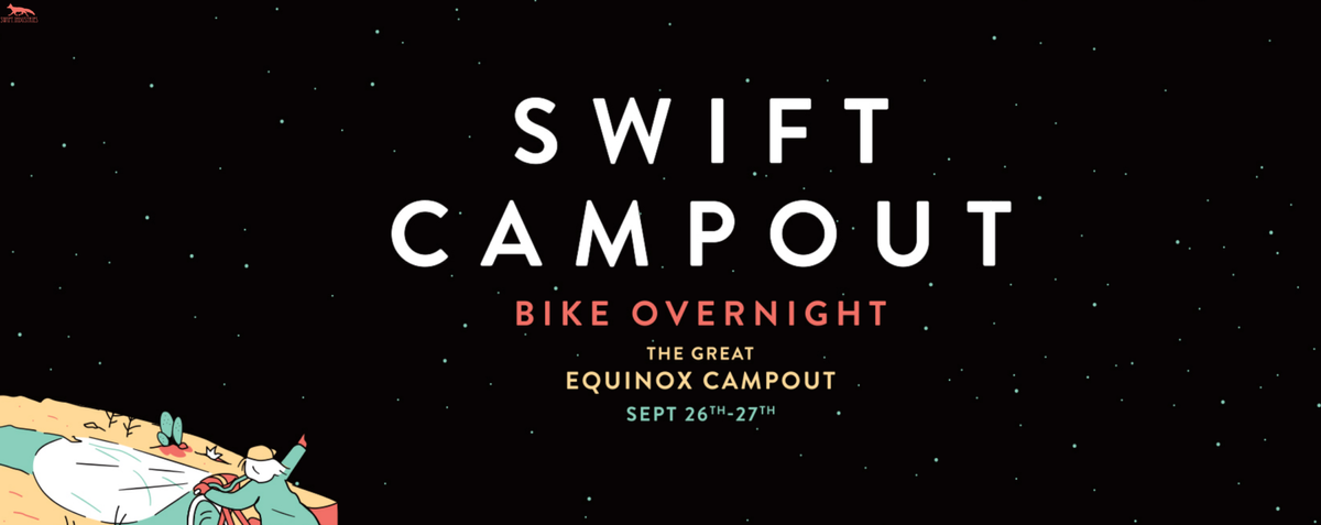 Swift Industries: the Great Equinox Campout 2020