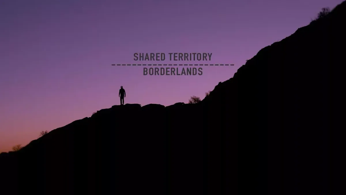 SHARED TERRITORY – Borderlands