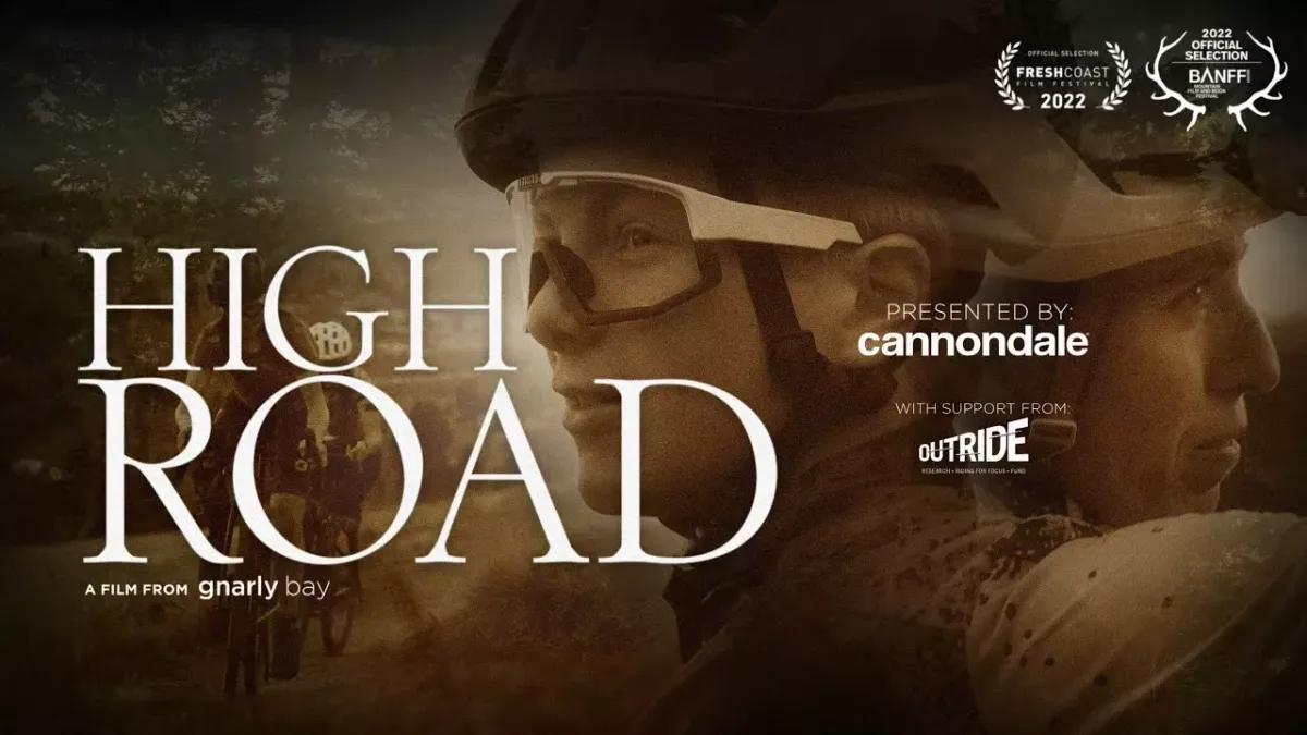 Cannondale Presents: High Road