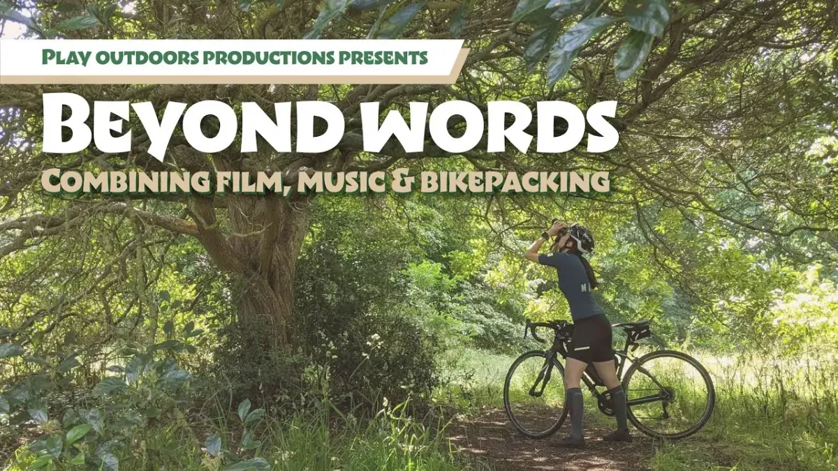 Beyond Words: Combining Film, Music & Bikepacking