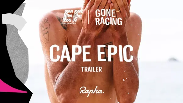 Video: Cape Epic 2020 - EF Gone Racing Trailer