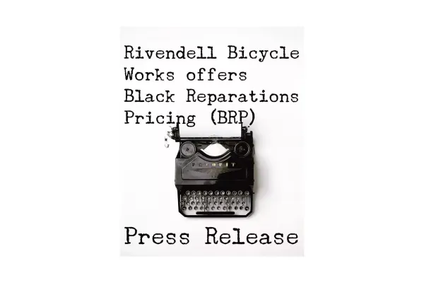 Rivendell Bicycle Works Offers Black Reparations Pricing