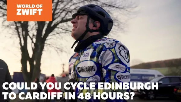 Could you cycle from Edinburgh to Cardiff in 48 hours?: World of Zwift Episode 59?