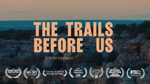 THE TRAILS BEFORE US